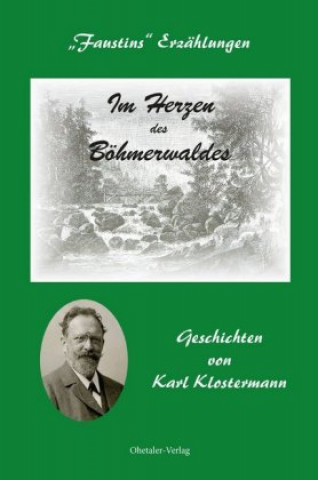 Carte Im Herzen des Böhmerwaldes e. V. Grafenau Karl Klostermann Verein