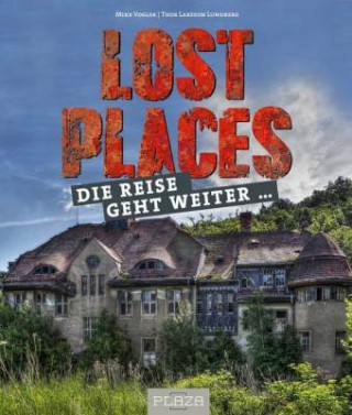 Könyv Lost Places Mike Vogler