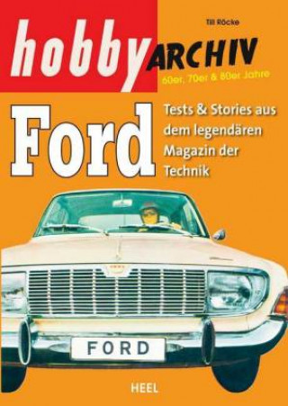 Könyv Hobby Archiv Ford Till Röcke