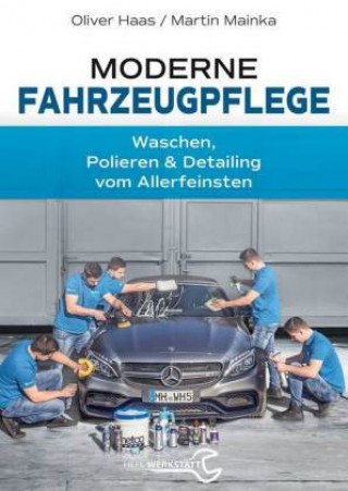 Könyv Moderne Autopflege Oliver Haas