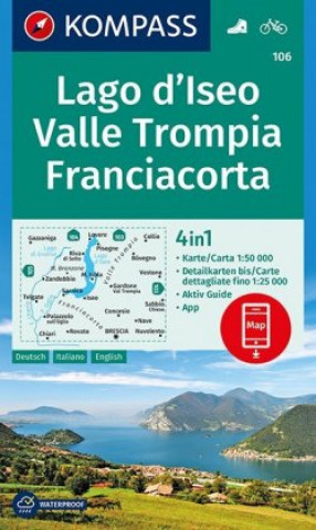 Nyomtatványok KOMPASS Wanderkarte 106 Lago d'Iseo, Valle Trompia, Franciacorta Kompass-Karten Gmbh