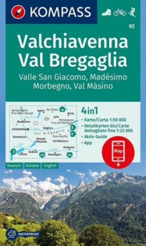 Prasa KOMPASS Wanderkarte 92 Valchiavenna, Val Bregaglia, Valle San Giacomo, Madésimo, Morbegno, Val Másino Kompass-Karten Gmbh