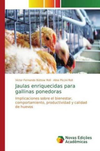 Carte Jaulas enriquecidas para gallinas ponedoras Victor Fernando Büttow Roll