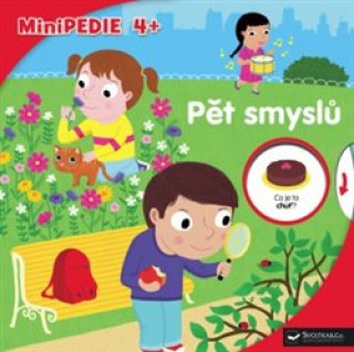 Książka Minipedie 4+ Pět smyslů Adéle Ciboul