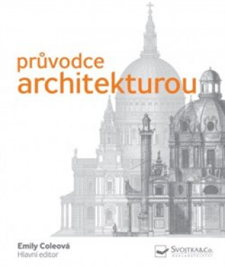 Kniha Průvodce architekturou Emily Coleová