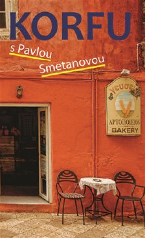 Kniha Korfu s Pavlou Smetanovou Pavla Smetanová