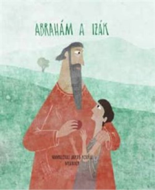 Book Abrahám a Izák Ivana Pecháčková