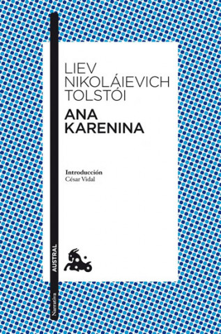 Kniha Ana Karenina (španělsky) Lev Nikolajevič Tolstoj