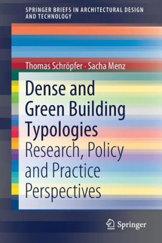 Kniha Dense and Green Building Typologies Thomas Schröpfer