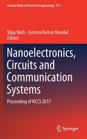 Könyv Nanoelectronics, Circuits and Communication Systems Jyotsna Kumar Mandal