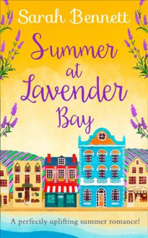 Kniha Summer at Lavender Bay Sarah Bennett