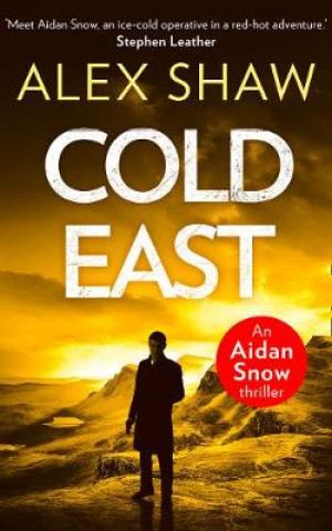 Knjiga Cold East Alex Shaw