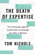 Könyv Death of Expertise Tom Nichols