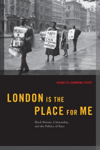 Buch London is the Place for Me Kennetta Hammond Perry