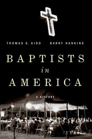 Kniha Baptists in America Kidd