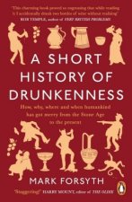 Könyv Short History of Drunkenness Mark Forsyth