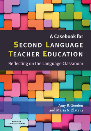 Buch Casebook for Second Language Teacher Education Maria N Zlateva