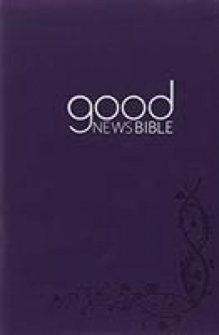 Könyv Good News Bible Soft Touch Edition 