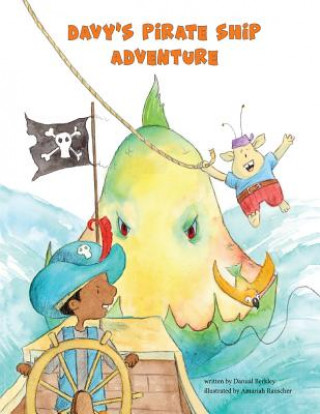 Книга Davy's Pirate Ship Adventure DANUAL BERKLEY