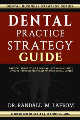 Knjiga Dental Practice Strategy Guide DR. RANDA M. LAFROM