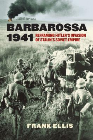 Livro Barbarossa 1941 Frank Ellis