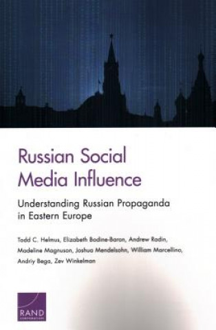 Könyv Russian Social Media Influence Todd C Helmus