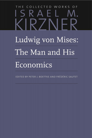 Kniha Ludwig von Mises Israel M Kirzner