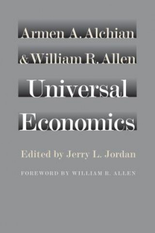 Kniha Universal Economics Armen A Alchian
