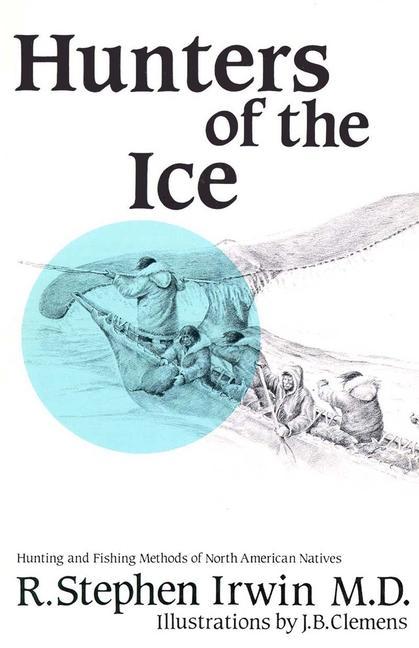 Carte Hunters of the Ice R.Stephen Irwin
