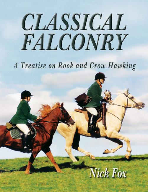 Book Classical Falconry Nick Fox