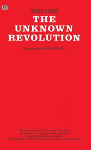 Kniha Unknown Revolution, 1917-21 "Voline"