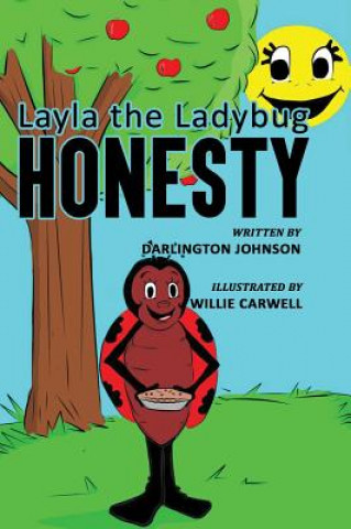 Kniha Layla the Ladybug Honesty Darlington Johnson