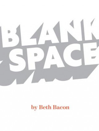 Carte Blank Space BETH BACON