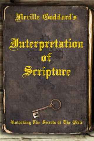 Kniha Neville Goddard's Interpretation of Scripture David Allen