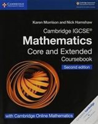 Kniha Cambridge IGCSE (R) Mathematics Coursebook Core and Extended Second Edition with Cambridge Online Mathematics (2 Years) Karen Morrison