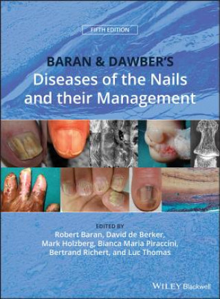 Könyv Baran & Dawber's Diseases of the Nails and their Management Robert Baran