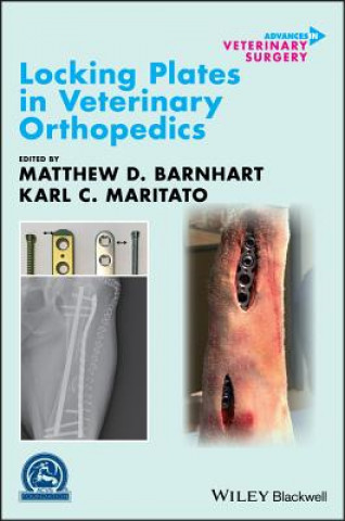 Książka Locking Plates in Veterinary Orthopedics Matthew D Barnhart
