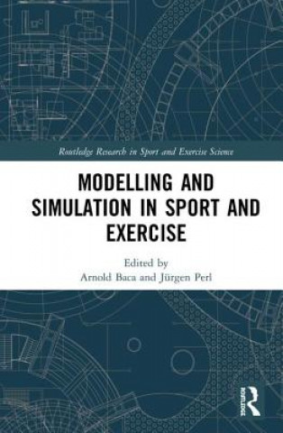 Könyv Modelling and Simulation in Sport and Exercise 