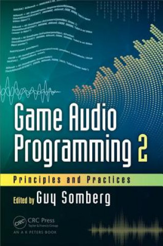 Kniha Game Audio Programming 2 Guy Somberg