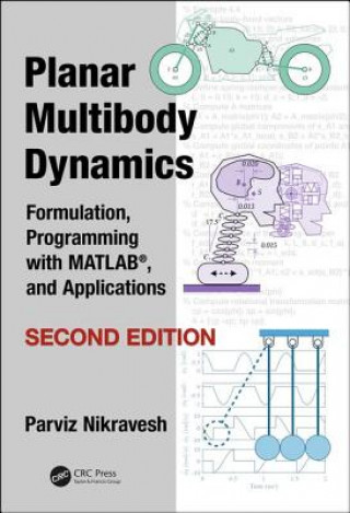 Kniha Planar Multibody Dynamics Parviz Nikravesh