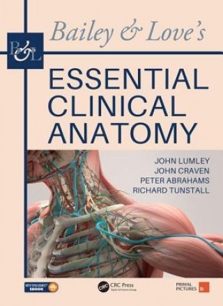 Könyv Bailey & Love's Essential Clinical Anatomy LUMLEY