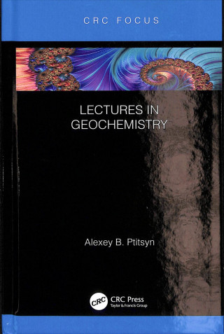 Kniha Lectures in Geochemistry PTITSYN