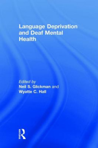 Carte Language Deprivation and Deaf Mental Health 
