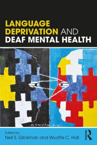 Könyv Language Deprivation and Deaf Mental Health Wyatte C. Hall