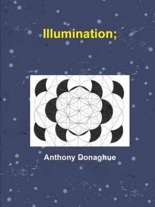 Knjiga Illumination; ANTHONY DONAGHUE