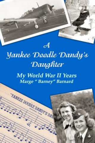 Kniha Yankee Doodle Dandy's Daughter MARGE BARNARD