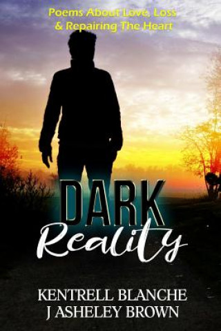 Knjiga Dark Reality KENTRELL BLANCHE