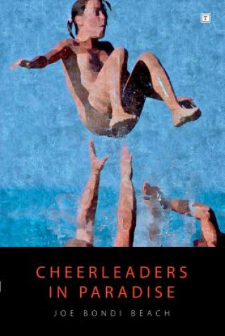 Книга Cheerleaders in Paradise JOE  BONDI BEACH