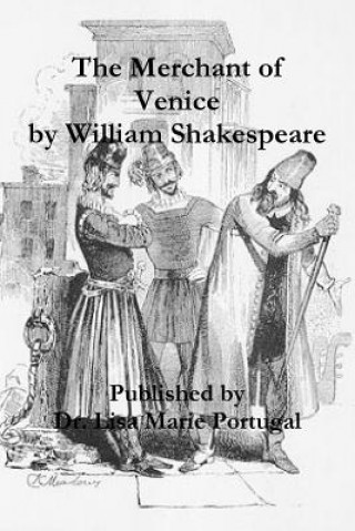Carte Merchant of Venice by William Shakespeare DR. LISA M PORTUGAL