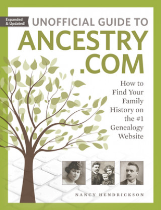 Carte Unofficial Guide to Ancestry.com Nancy Hendrickson